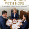 She Endures With Hope